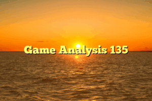 Game Analysis 135