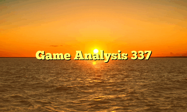 Game Analysis 337